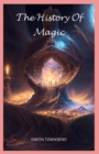 Image for The History Of Magic
