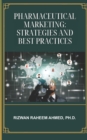 Image for Pharmaceutical Marketing : Strategies and Best Practices