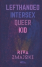 Image for Lefthanded Intersex Queer Kid