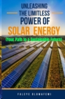 Image for Unleashing the Limitless Power of Solar
