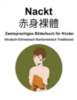 Image for Deutsch-Chinesisch Kantonesisch Traditional Nackt / ???? Zweisprachiges Bilderbuch fur Kinder
