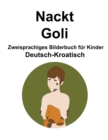 Image for Deutsch-Kroatisch Nackt / Goli Zweisprachiges Bilderbuch fur Kinder