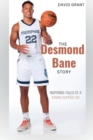 Image for The Desmond Bane Story : Inspiring tales of a rising superstar