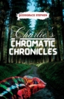 Image for Charlie&#39;s Chromatic Chronicles