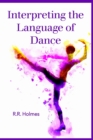 Image for Interpreting the Language of Dance