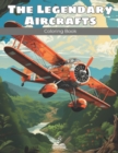 Image for The Legendary Aircrafts Coloring Book