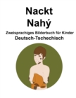 Image for Deutsch-Tschechisch Nackt / Nahy Zweisprachiges Bilderbuch fur Kinder