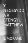 Image for Y Negesydd A&#39;r Efengyl Matthew