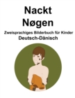 Image for Deutsch-Danisch Nackt / Nogen Zweisprachiges Bilderbuch fur Kinder