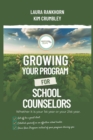 Image for Growing Your Program for School Counselors