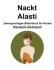 Image for Deutsch-Estnisch Nackt / Alasti Zweisprachiges Bilderbuch fur Kinder