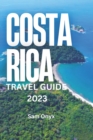 Image for Costa Rica Travel Guide 2023