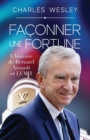 Image for Faconner une Fortune
