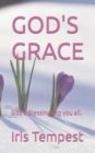 Image for God&#39;s Grace : God&#39;s Blessings to you all.