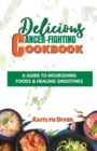 Image for Delicious Cancer-fighting Cookbook