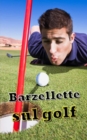 Image for Barzellette sul golf : barzellette, frasi celebri e divertenti aneddoti