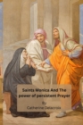 Image for Saints Monica And The power of persistent Prayer