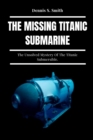 Image for The Missing Titanic Submarine