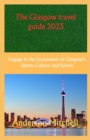 Image for The Glasgow travel guide 2023