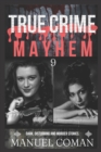 Image for True Crime Mayhem Episodes 9