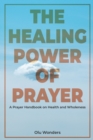 Image for The Healing Power of Prayer