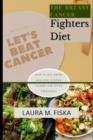 Image for The Breast Cancer Fighters Diet