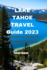 Image for Lake Tahoe Travel Guide 2023