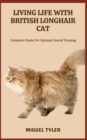 Image for LIVING LIFE WITH BRITISH LONGHAIR CAT
