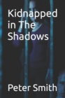 Image for Kidnapped in The Shadows