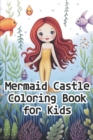 Image for Mermaid Castle Coloring Book for Kids
