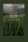 Image for Mahe Island Travel Guide 2023