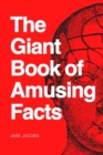 Image for The Giant Book of Amusing Facts