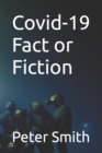Image for Covid-19 Fact or Fiction