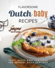 Image for Flavorsome Dutch Baby Recipes