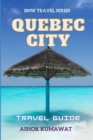 Image for Quebec City Travel Guide
