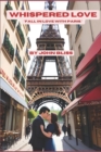 Image for Whispered Love : Fall in love with Paris