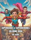 Image for Superheroes &amp; Superheroines COLORING BOOK for kids