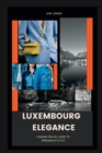 Image for Luxembourg Elegance