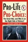 Image for Pro-Life v. Pro-Choice