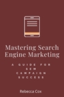 Image for Mastering Search Engine Marketing