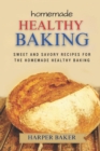 Image for Homemade Healthy Baking