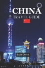 Image for China Travel Guide 2024 : Discovering China: A Comprehensive Travel Guide for 2024