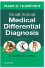 Image for Small [Animal] Medical Differential [Diagnosis] [3rd Edition]
