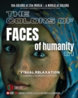 Image for The COLORS of FACES of Humanity - 01 : The COLORS of the WORLD - A WORLD of COLORS
