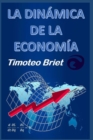 Image for La Dinamica de la Economia