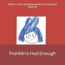 Image for Franklin&#39;s Had Enough