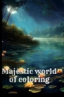 Image for Majestic World of Coloring