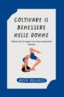 Image for Coltivare Il Benessere Nelle Donne