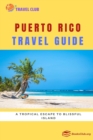 Image for Puerto Rico Travel Guide