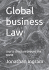 Image for Global business Law : courts structure around the world